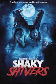 فيلم Shaky Shivers