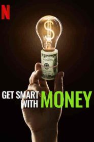 فيلم Get Smart with Money 2022