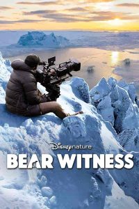 فيلم Bear Witness 2022