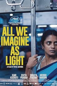فيلم All We Imagine as Light 2024