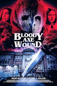 فيلم Bloody Axe Wound 2024