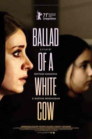 فيلم Ballad of a White Cow 2020