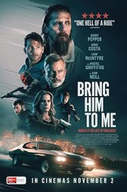 فيلم Bring Him to Me 2023