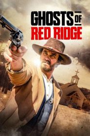 فيلم Ghosts of Red Ridge 2024