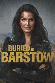 فيلم Buried in Barstow 2022