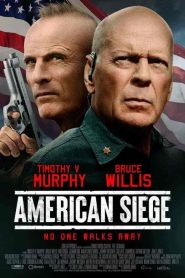 فيلم American Siege 2021