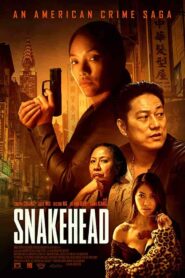 فيلم Snakehead 2021