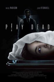 فيلم Play Dead 2022