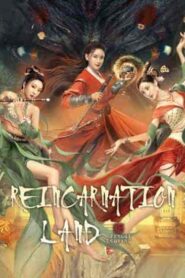 فيلم Reincarnation Land 2022