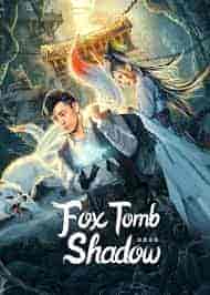 فيلم Fox tomb shadow 2022