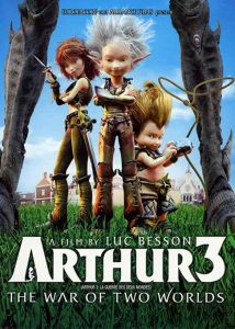 فيلم Arthur 3: The War of the Two Worlds 2010