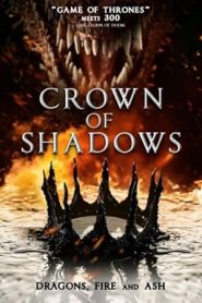فيلم Crown of Shadows 2025
