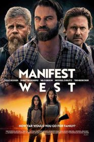 فيلم Manifest West 2022