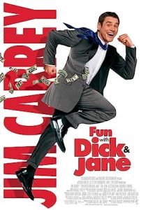 فيلم Fun with Dick and Jane 2005