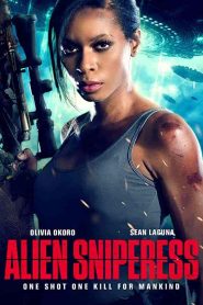 فيلم Alien Sniperess 2022
