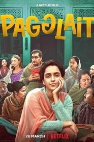 فيلم Pagglait 2021