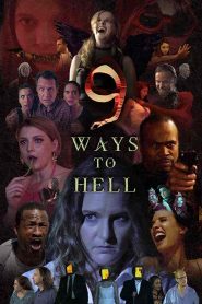 فيلم 9 Ways to Hell 2022