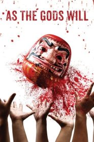 فيلم As the Gods Will 2014