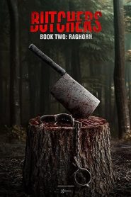 فيلم Butchers Book Two: Raghorn 2024