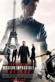 فيلم Mission Impossible Fallout 2018
