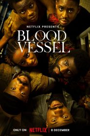 فيلم Blood Vessel 2023