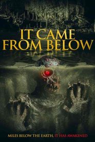 فيلم It Came from Below 2021
