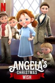فيلم Angela’s Christmas Wish 2020