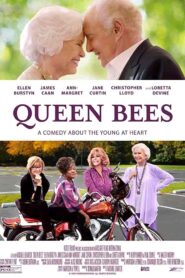 فيلم Queen Bees 2021