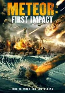 فيلم Meteor: First Impact 2022