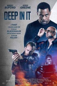 فيلم Deep in It 2022