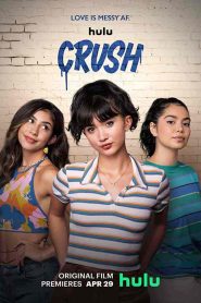 فيلم Crush 2022