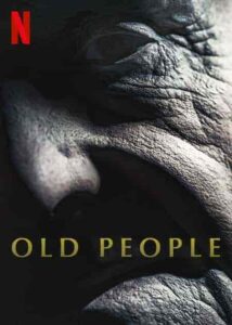 فيلم Old People 2022