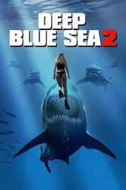 فيلم Deep Blue Sea 2 2018