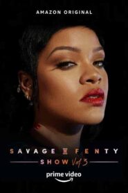فيلم Savage x Fenty Show Vol. 3 2021