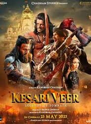 مشاهدة فيلم Kesari Veer 2025