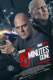 فيلم 10 Minutes Gone 2019