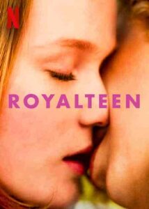 فيلم Royalteen 2022