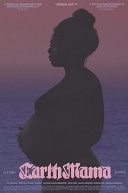 فيلم Earth Mama 2023