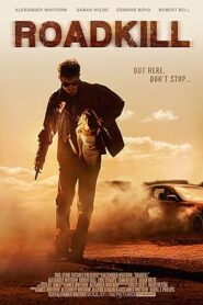 فيلم Roadkill 2022