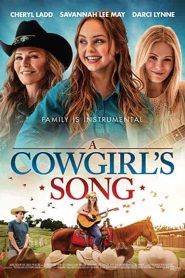 فيلم A Cowgirl’s Song 2022