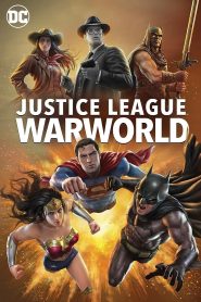 فيلم Justice League Warworld 2023