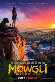فيلم Mowgli Legend of the Jungle 2018