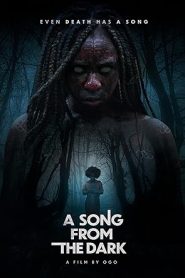 فيلم A Song from the Dark 2023