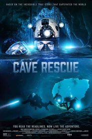 فيلم Cave Rescue 2022