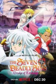 فيلم Nanatsu no Taizai: Ensa no Edinburgh 2022