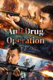 فيلم Anti Drug Operation 2024