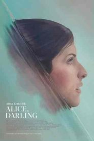 فيلم Alice, Darling 2022
