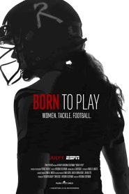 فيلم Born to Play 2020
