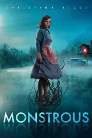 فيلم Monstrous 2022
