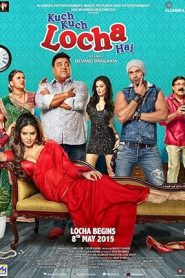 فيلم Kuch Kuch Locha Hai 2015
